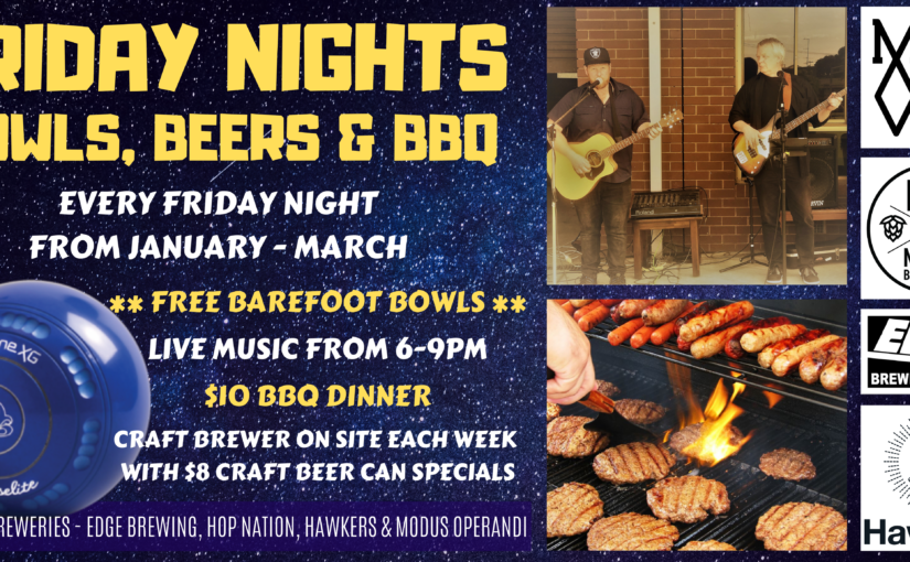 Friday Nights – Bowls, Beers & BBQ at Flem-Ken Bowls