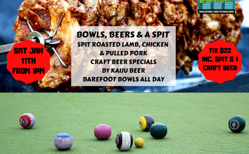 Bowls, Beers & a Spit 2.0